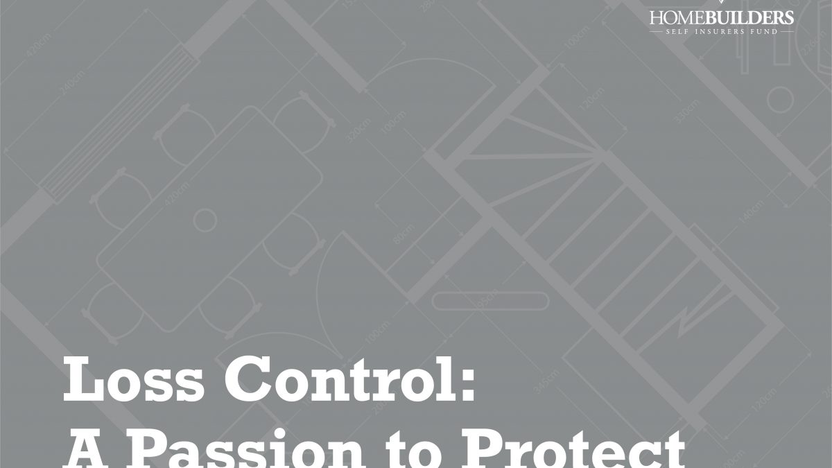 Loss Control: A Passion to Protect